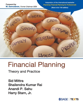 Financial Planning: Theory and Practice - Ltd, Sage Publications Pvt (Contributions by)