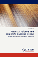 Financial reforms and corporate dividend policy