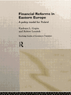 Financial Reforms in Eastern Europe: A Policy Model for Poland