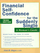 Financial Self-Confidence for the Suddenly Single: A Woman's Guide
