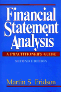 Financial Statement Analysis: A Practitioner's Guide - Fridson, Martin S