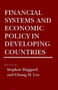 Financial Systems and Economic Policy in Developing Countries