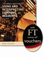 "Financial Times" Guide to Using and Interpreting Company Accounts