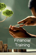 Financial Training: Know the Economy to Invest Better