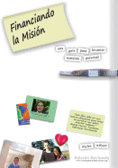 Financiando La Mision: Una Guia Para Levantar Sustento Personal