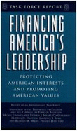 Financing America's Leadership: Protecting American Interests and Promoting American Values