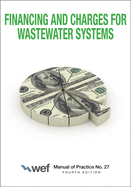 Financing and Charges for Wastewater Systems: Volume 27