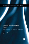 Financing California Real Estate: Spanish Missions to subprime mortgages