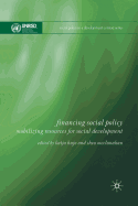 Financing Social Policy: Mobilizing Resources for Social Development