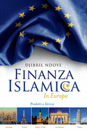 Finanza Islamica In Europa: Prodotti e servizi