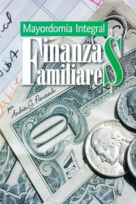 Finanzas Familiares: Mayordomia Integral - Panasiuk, Andr?s