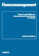 Finanzmanagement: Theorie Und Politik Der Unternehmensfinanzierung