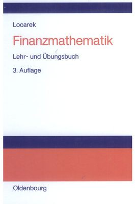 Finanzmathematik: Lehr- Und bungsbuch - Locarek-Junge, Hermann