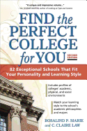 Find the Perfect College for You: 82 Exceptional Schools That Fit Your Personality and Learning Style