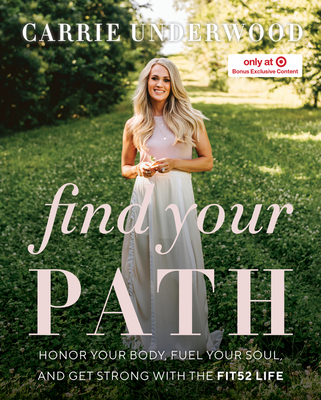 Find Your Path By Carrie Underwood - Carrie Underwood