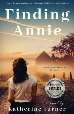 Finding Annie - Turner, Katherine, and Jones, Madeline (Editor), and Castetter, Olivia (Editor)