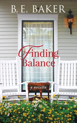 Finding Balance - Baker, B E