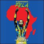 Finding Fela! [Original Motion Picture Soundtrack]