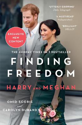 Finding Freedom: Harry and Meghan and the Making of a Modern Royal Family - Scobie, Omid, and Durand, Carolyn