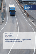 Finding Frequent Trajectories of Dynamic Objects