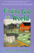 Finding God in the World - Brooke, Avery