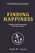 Finding Happiness: Building Stable Relationships in Turbulent Times