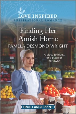 Finding Her Amish Home: An Uplifting Inspirational Romance - Wright, Pamela Desmond