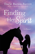 Finding Her Spirit