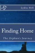 Finding Home: The Orphan's Journey