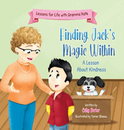 Finding Jack's Magic Within: A Lesson About Kindness