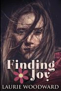 Finding Joy: Large Print Edition