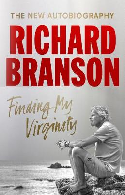 Finding My Virginity: The New Autobiography - Branson, Richard