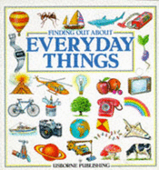 Finding Out About Everyday Things: "Things That Go", "Things Outdoors" and "Things at Home"