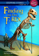 Finding the First T-Rex