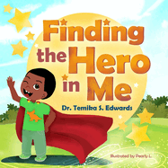 Finding the Hero in Me