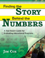 Finding the Story Behind the Numbers: A Tool-Based Guide for Evaluating Educational Programs