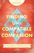 Finding Your Compatible Companion: The Four Aspects of Relational Pursuits