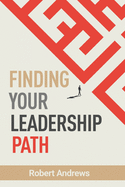 Finding Your Leadership Path