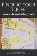 Finding Your Niche: research marketing tools