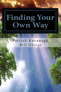 Finding Your Own Way: Personal Meditations for Mastery and Self-knowledge.