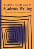 Finding Your Way in Academic Writing