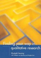 Finding your way in qualitative research: A beginner's guide