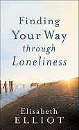 Finding Your Way Through Loneliness