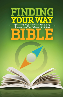 Finding Your Way Through the Bible - Ceb Version (Revised) - Abingdon Press (Compiled by)