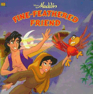 Fine-Feathered Friend: Disney's Aladdin - Bazaldua, Barbara