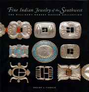 Fine Indian Jewelry of the Southwest: The Millicent Rogers Museum Collection: The Millicent Rogers Museum Collection - Tisdale, Shelby J