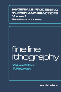 Fine-Line Lithography - Newman, Roger