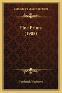 Fine Prints (1905)