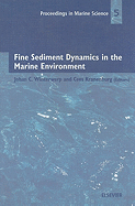 Fine Sediment Dynamics in the Marine Environment: Volume 5