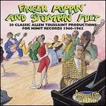 Finger Poppin' and Stompin' Feet: 20 Classic Allen Toussaint Productions for Minit... - Various Artists